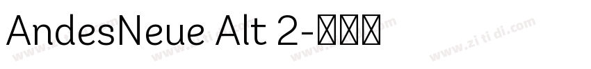 AndesNeue Alt 2字体转换